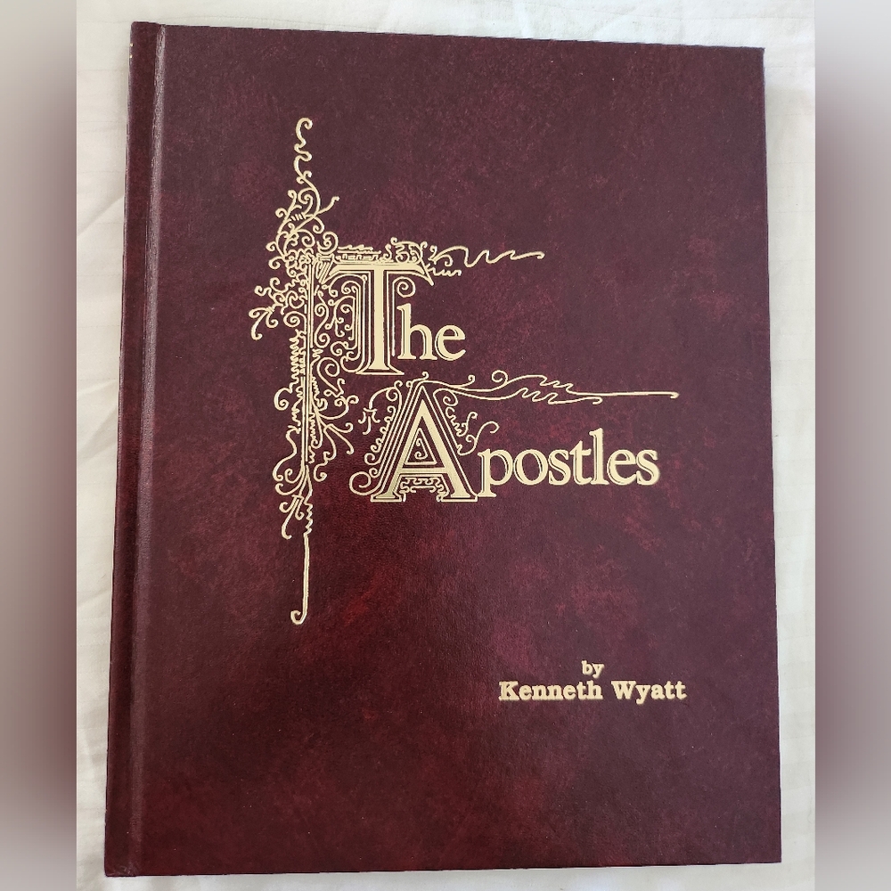 The Apostles by Kenneth Wyatt Hardcover 1989